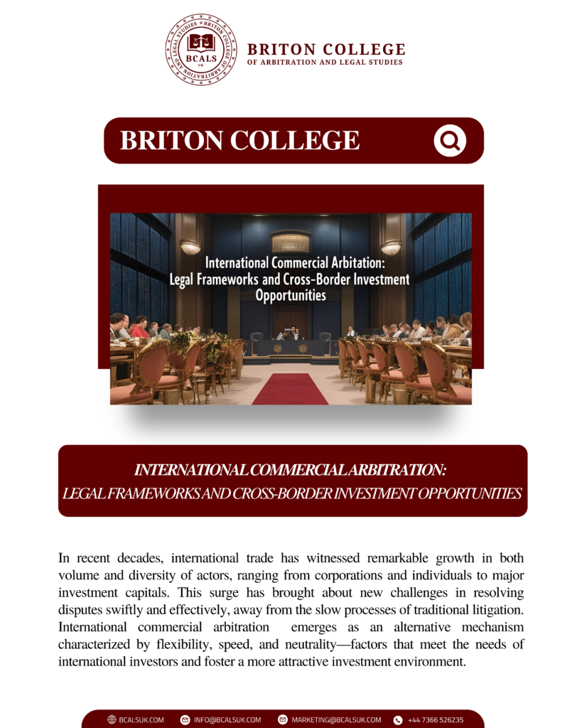 "International Commercial Arbitration: Legal Frameworks and Cross-Border Investment Opportunities"